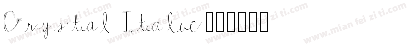 Crystal Italic字体转换